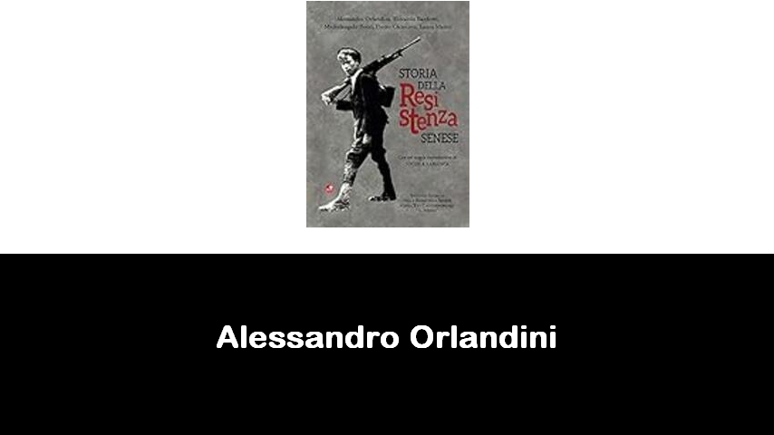 libri di Alessandro Orlandini