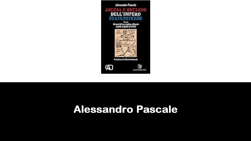 libri di Alessandro Pascale