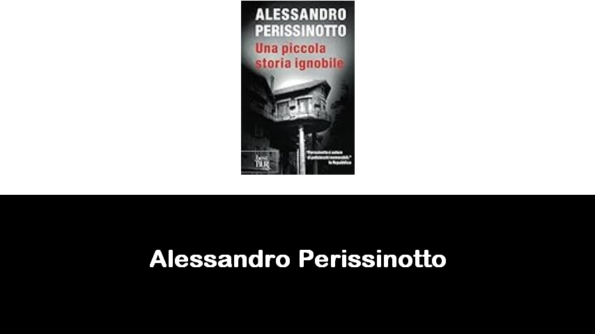 libri di Alessandro Perissinotto