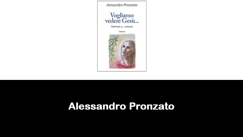 libri di Alessandro Pronzato