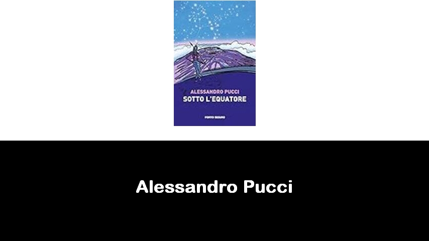 libri di Alessandro Pucci