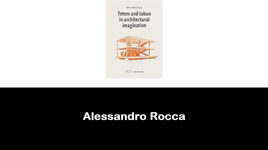 libri di Alessandro Rocca