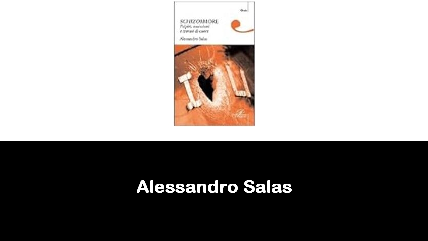 libri di Alessandro Salas