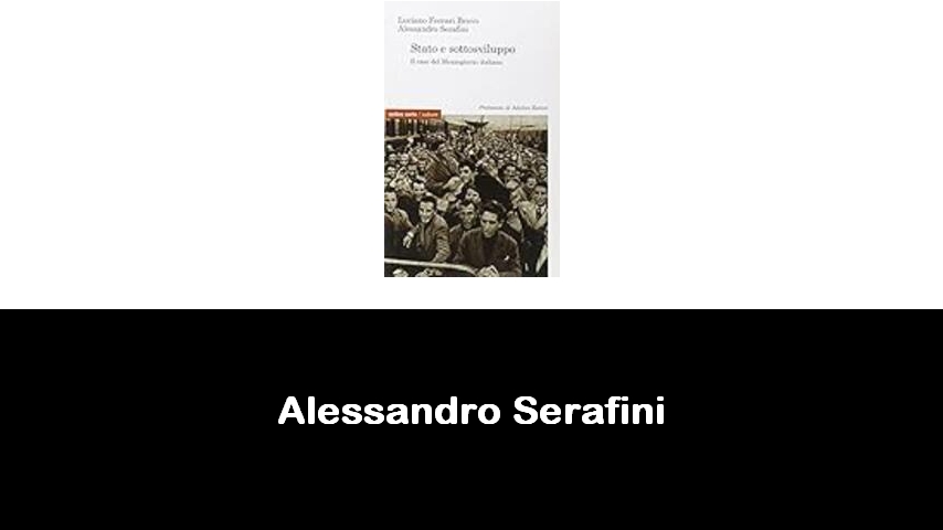 libri di Alessandro Serafini