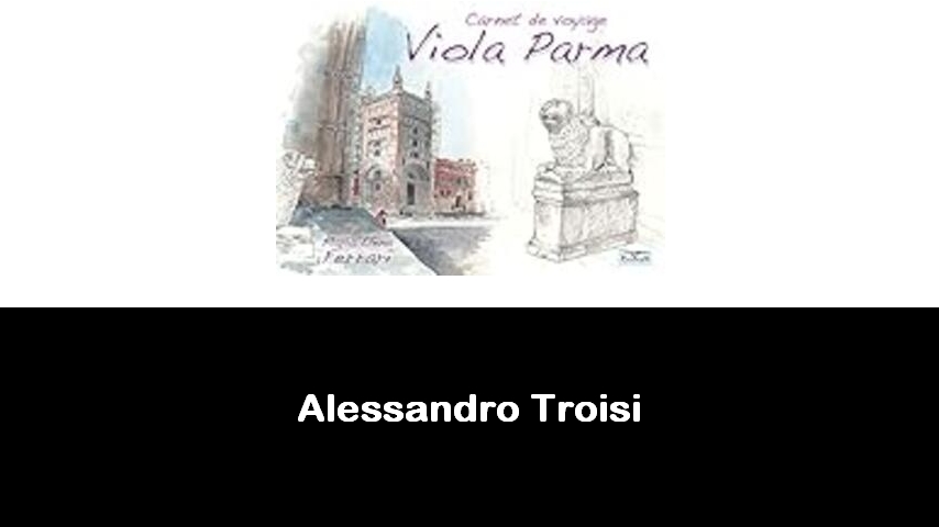 libri di Alessandro Troisi