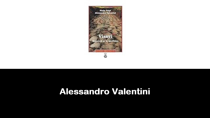 libri di Alessandro Valentini