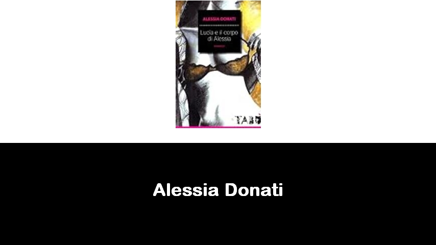 libri di Alessia Donati