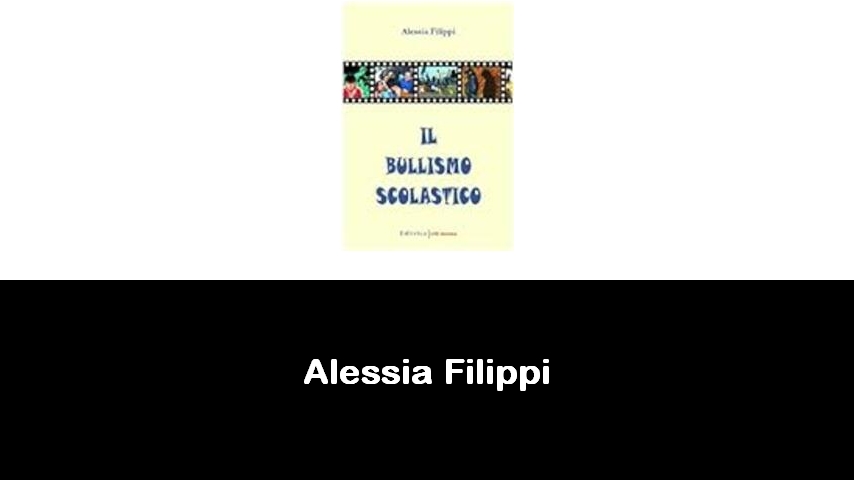 libri di Alessia Filippi