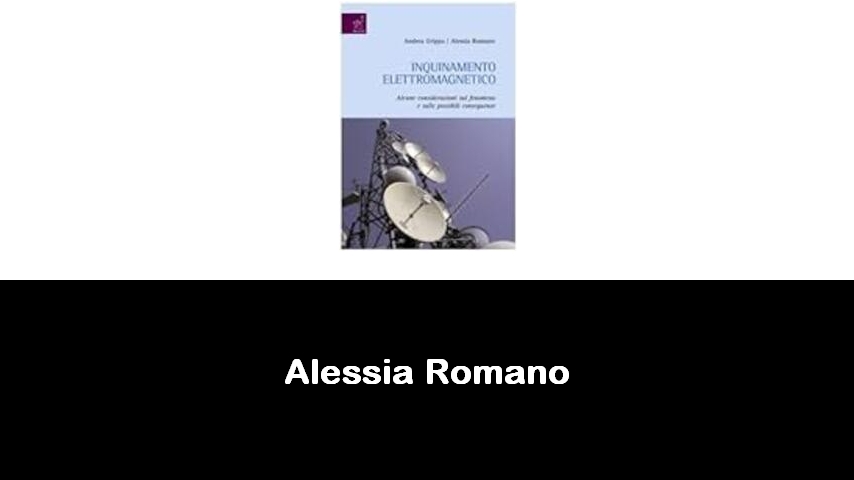 libri di Alessia Romano