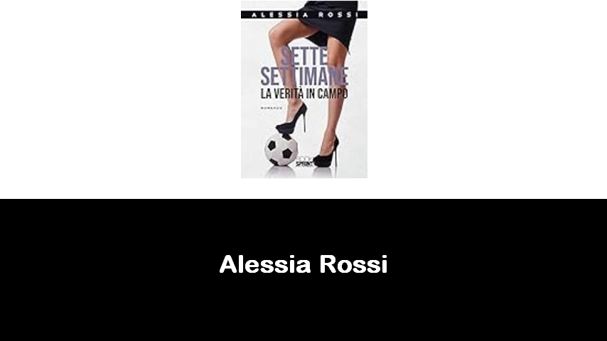 libri di Alessia Rossi