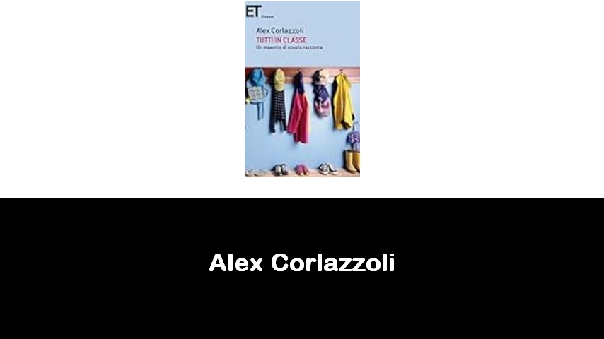 libri di Alex Corlazzoli