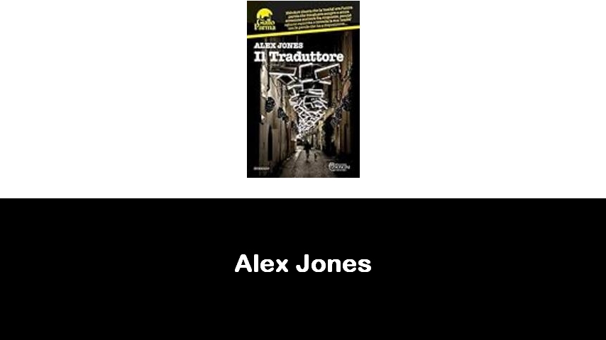 libri di Alex Jones