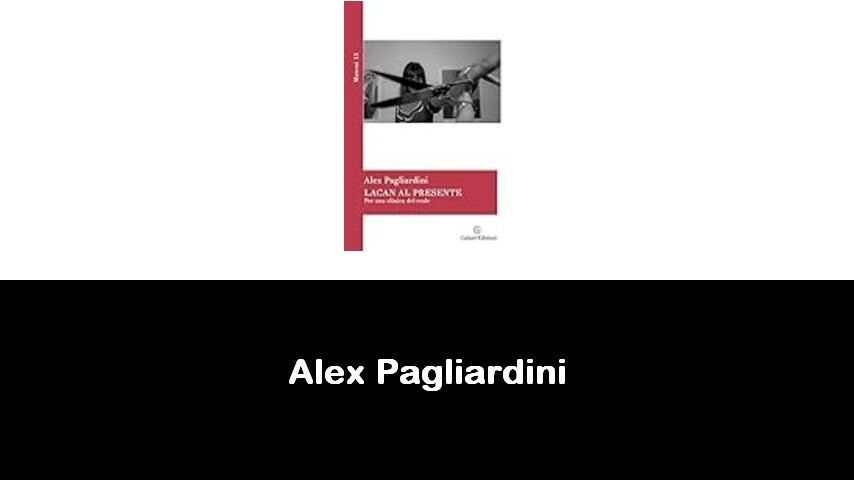 libri di Alex Pagliardini