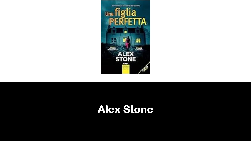 libri di Alex Stone