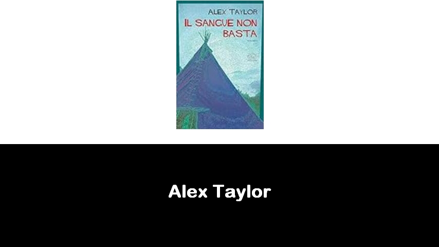 libri di Alex Taylor