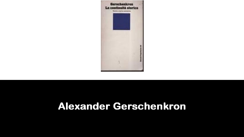 libri di Alexander Gerschenkron