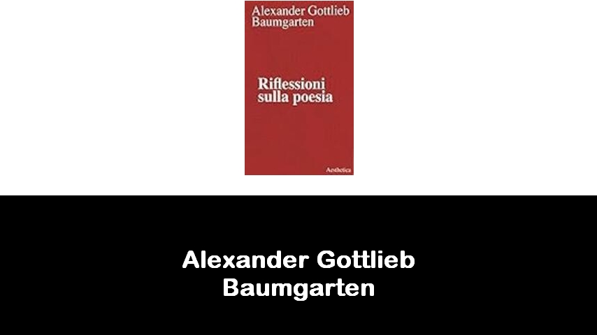 libri di Alexander Gottlieb Baumgarten