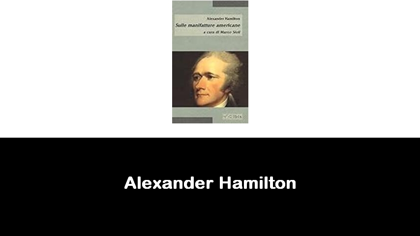 libri di Alexander Hamilton