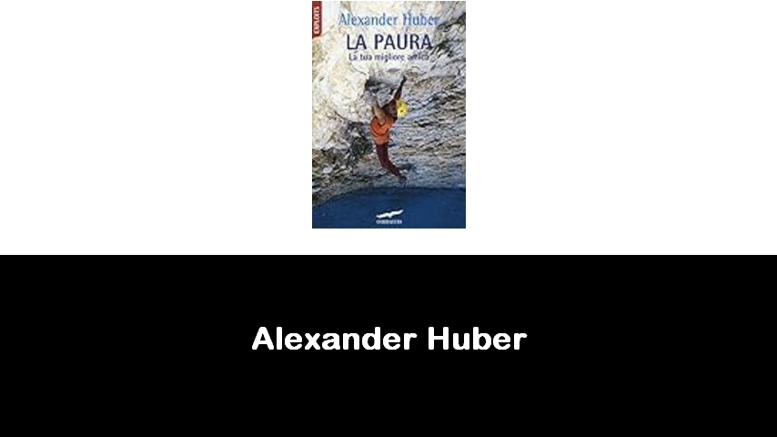 libri di Alexander Huber