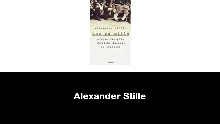 libri di Alexander Stille