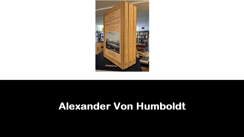 libri di Alexander Von Humboldt