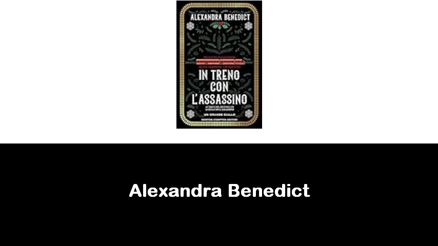 libri di Alexandra Benedict