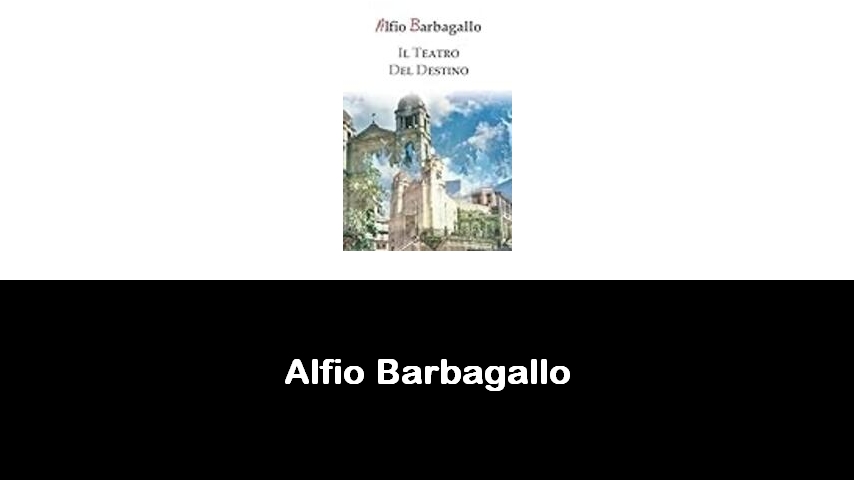 libri di Alfio Barbagallo