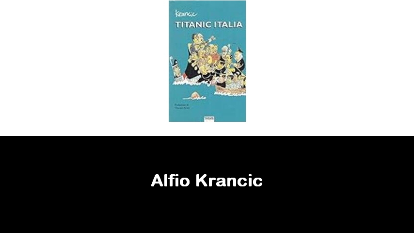 libri di Alfio Krancic