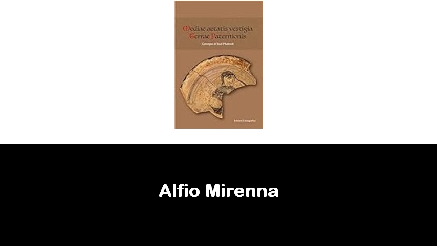 libri di Alfio Mirenna