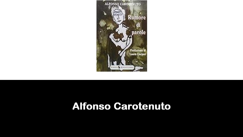 libri di Alfonso Carotenuto