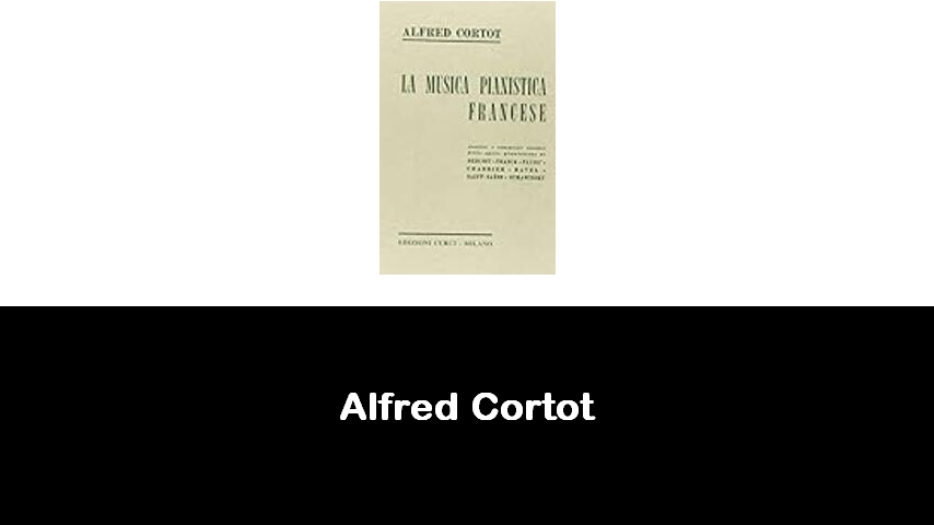 libri di Alfred Cortot