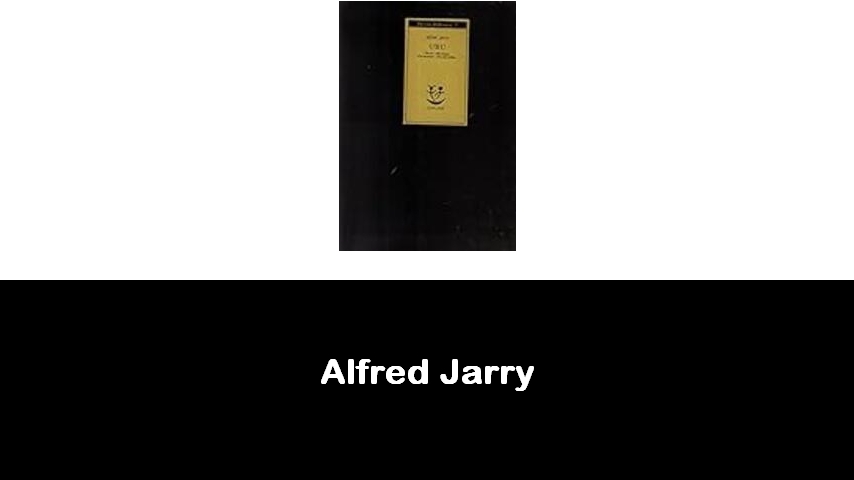 libri di Alfred Jarry