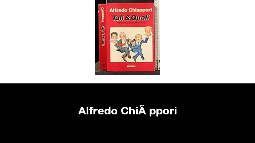 libri di Alfredo Chiàppori