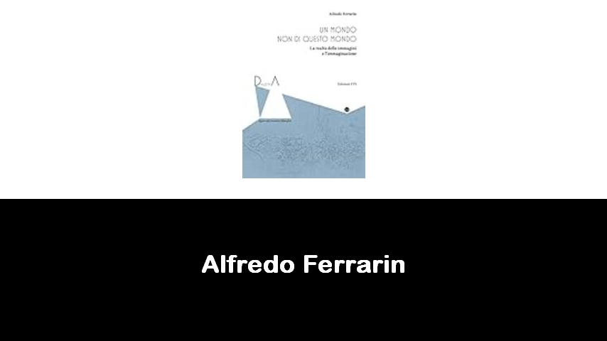 libri di Alfredo Ferrarin