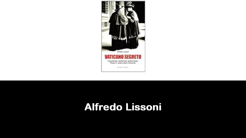 libri di Alfredo Lissoni