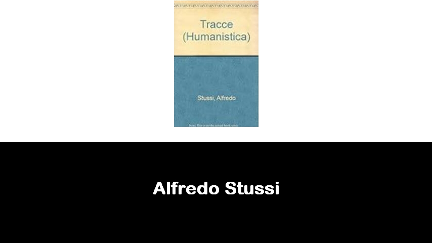 libri di Alfredo Stussi