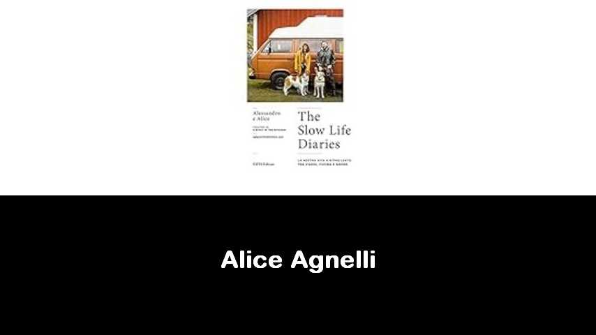 libri di Alice Agnelli