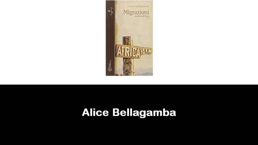 libri di Alice Bellagamba