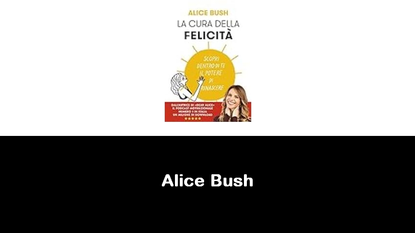 libri di Alice Bush