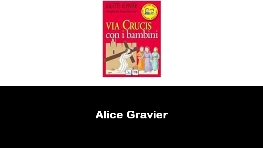 libri di Alice Gravier