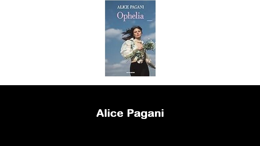 libri di Alice Pagani