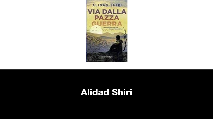 libri di Alidad Shiri