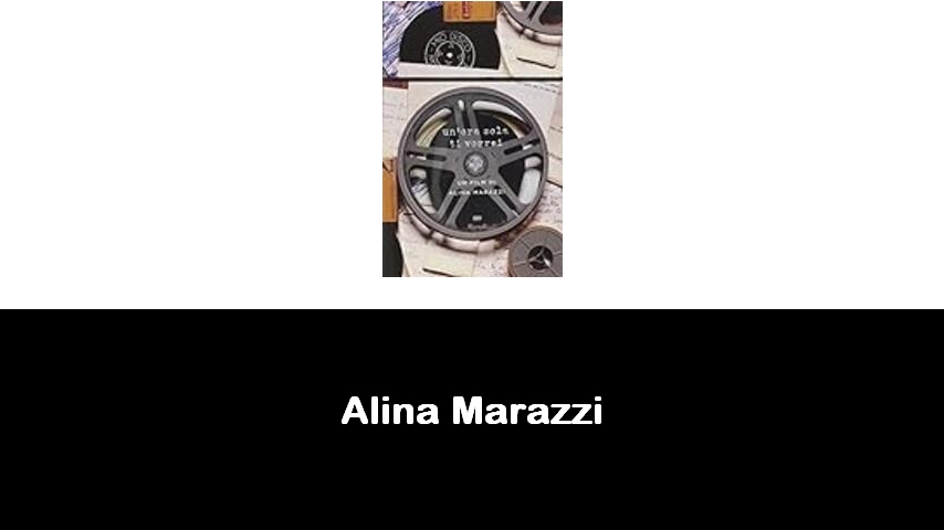 libri di Alina Marazzi