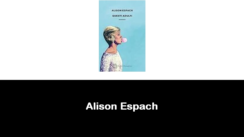 libri di Alison Espach