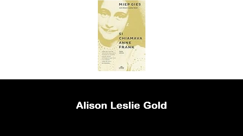 libri di Alison Leslie Gold