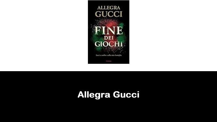 libri di Allegra Gucci