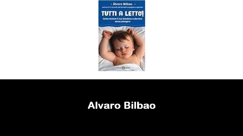 libri di Alvaro Bilbao