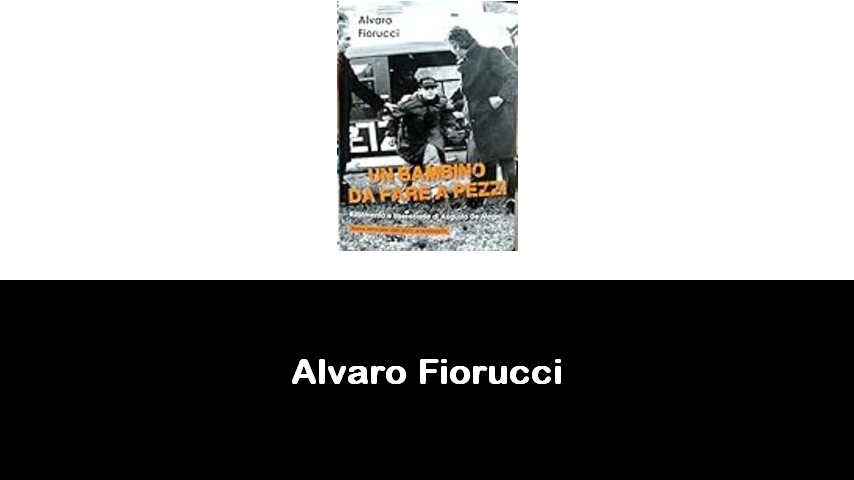 libri di Alvaro Fiorucci