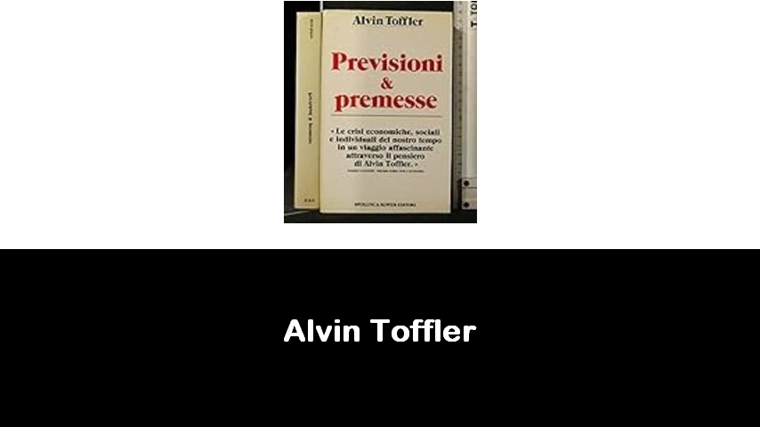 libri di Alvin Toffler