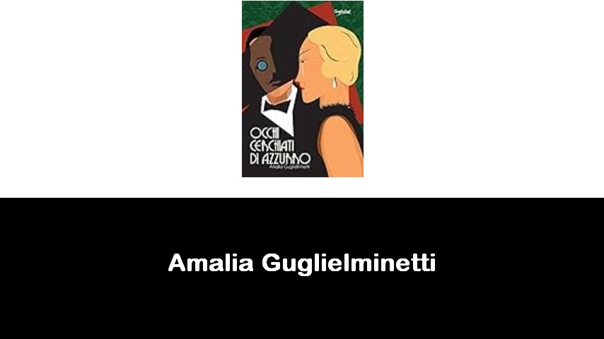 libri di Amalia Guglielminetti